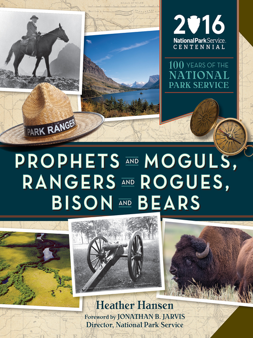 Title details for Prophets and Moguls, Rangers and Rogues, Bison and Bears by Heather Hansen - Available